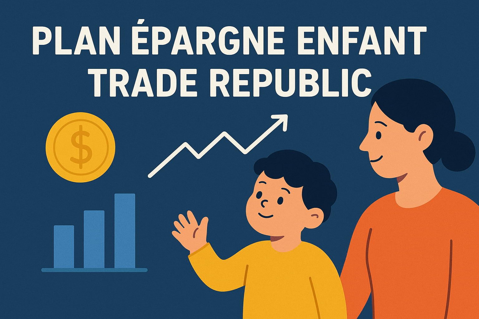 Plan Epargne Enfant Trade Republic